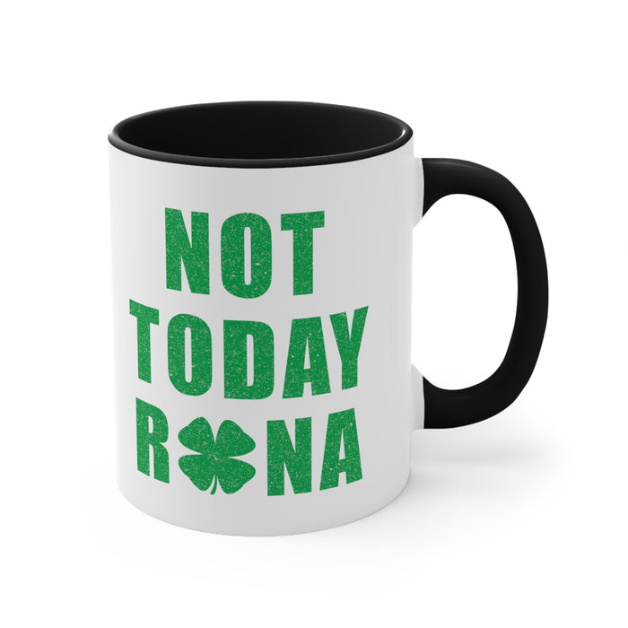 Not Today Rona Mug