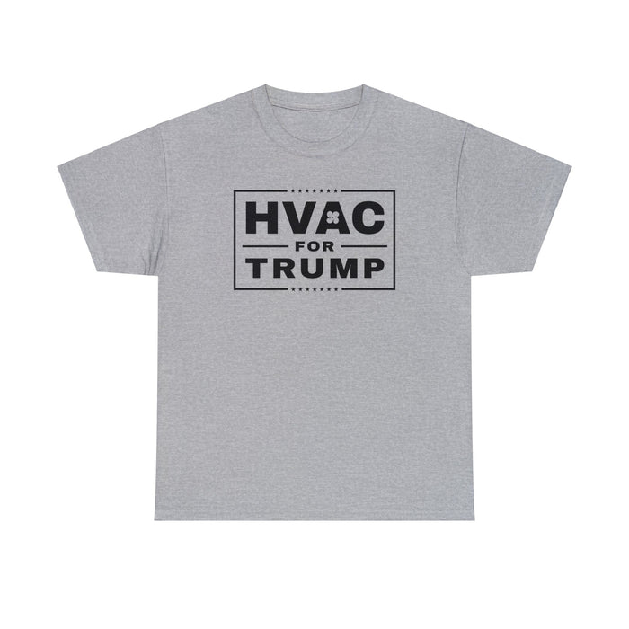 HVAC For Trump Unisex T-Shirt