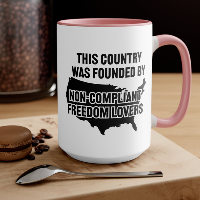 Non-Compliant Freedom Lovers Mug