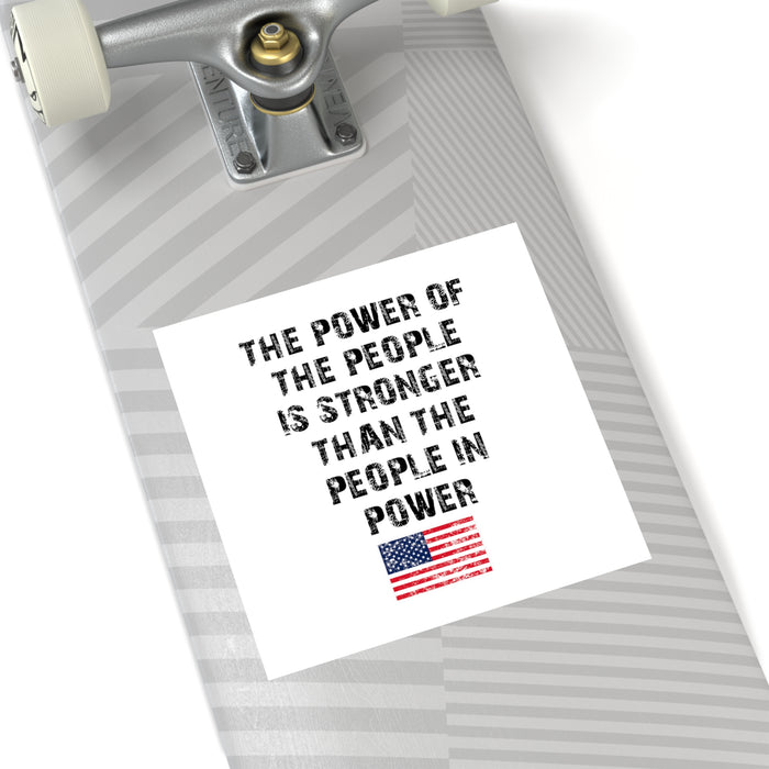 Power of the People Sticker (Indoor\Outdoor)