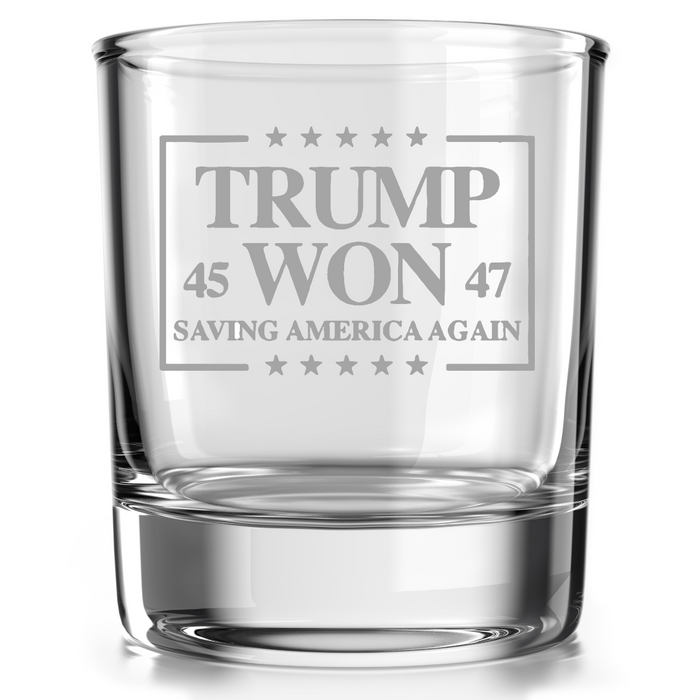 Trump Won 45-47: Saving America Again Rocks Glass