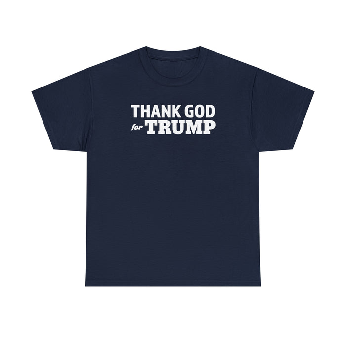 Thank God for Trump Unisex T-Shirt