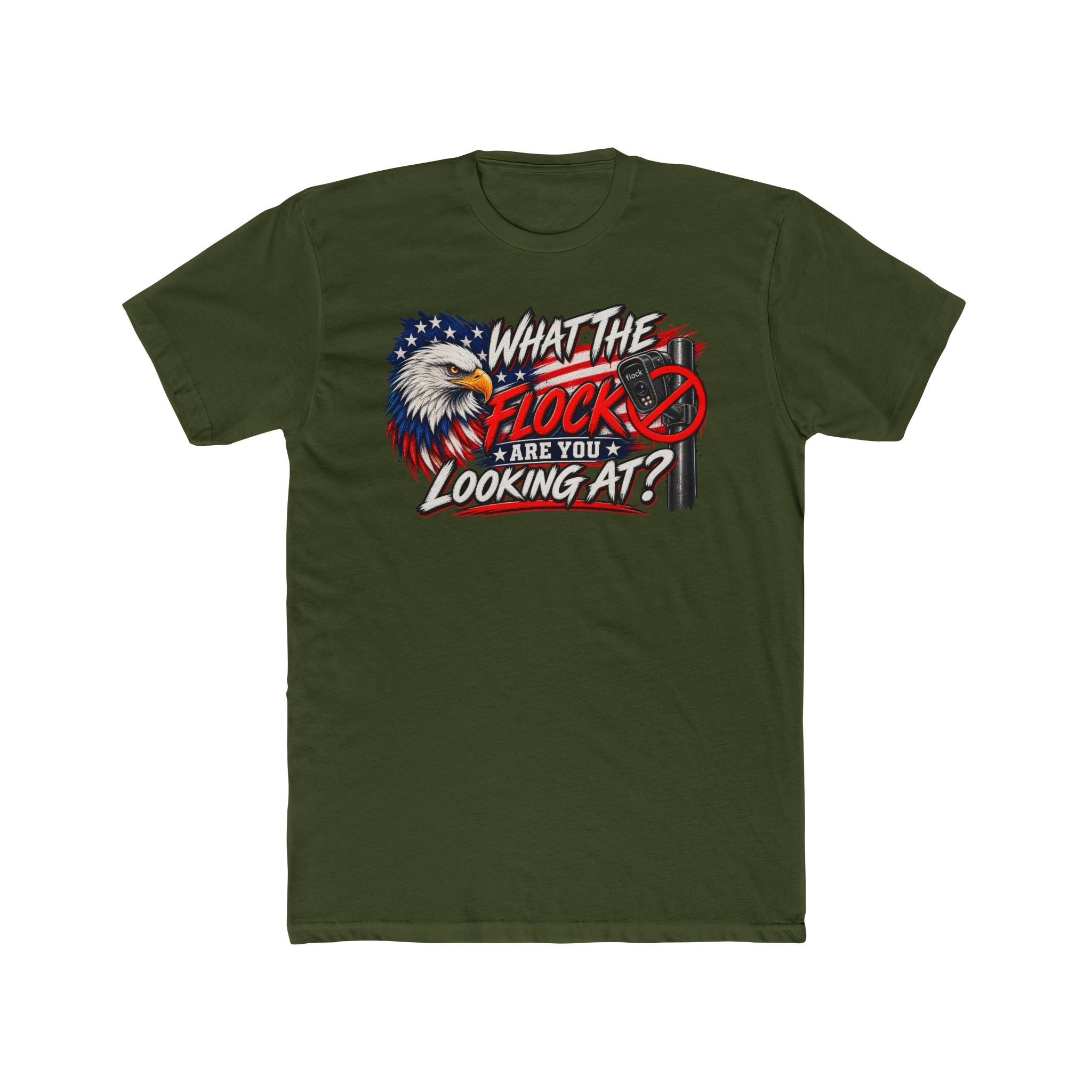 Patriotic Eagle "What The Flock Are You Looking At?" T-Shirt