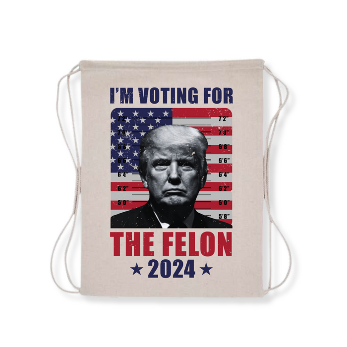 I'm Voting for the Felon Drawstring Bag (4 Colors)