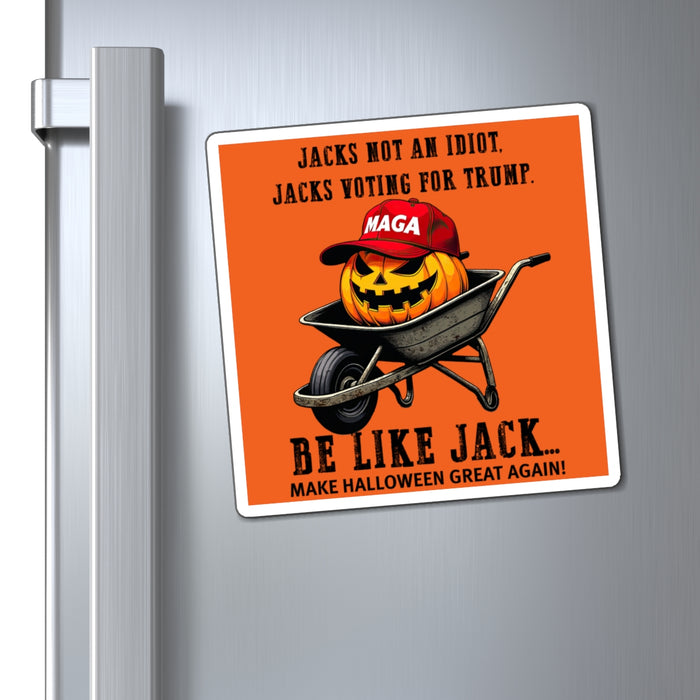 Jacks Not an Idiot. Jacks Voting for Trump Magnet (3 Sizes)