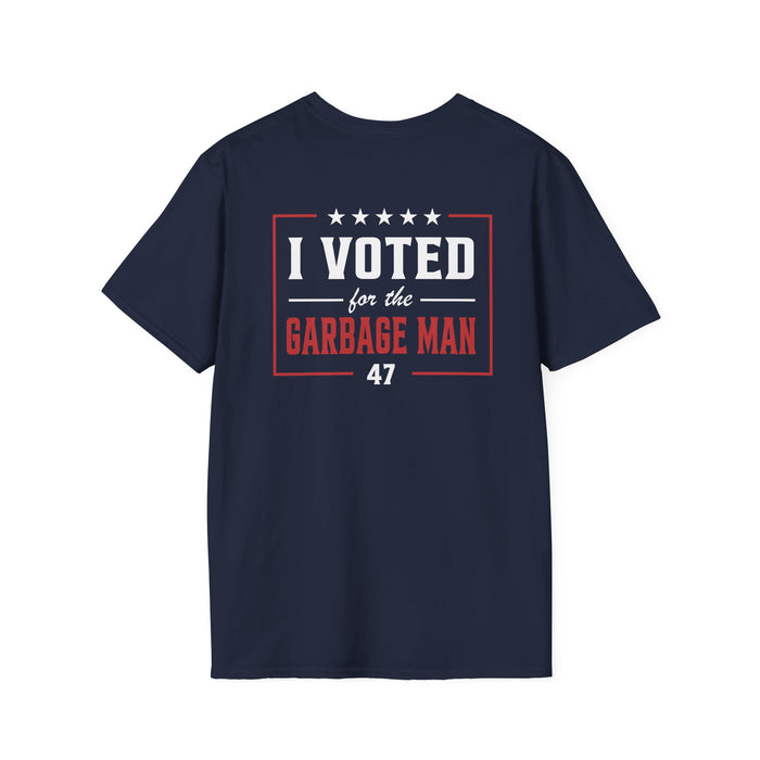 Garbage Team "I Voted For The Garbage Man" 47 T-Shirt (Front/Back Design)