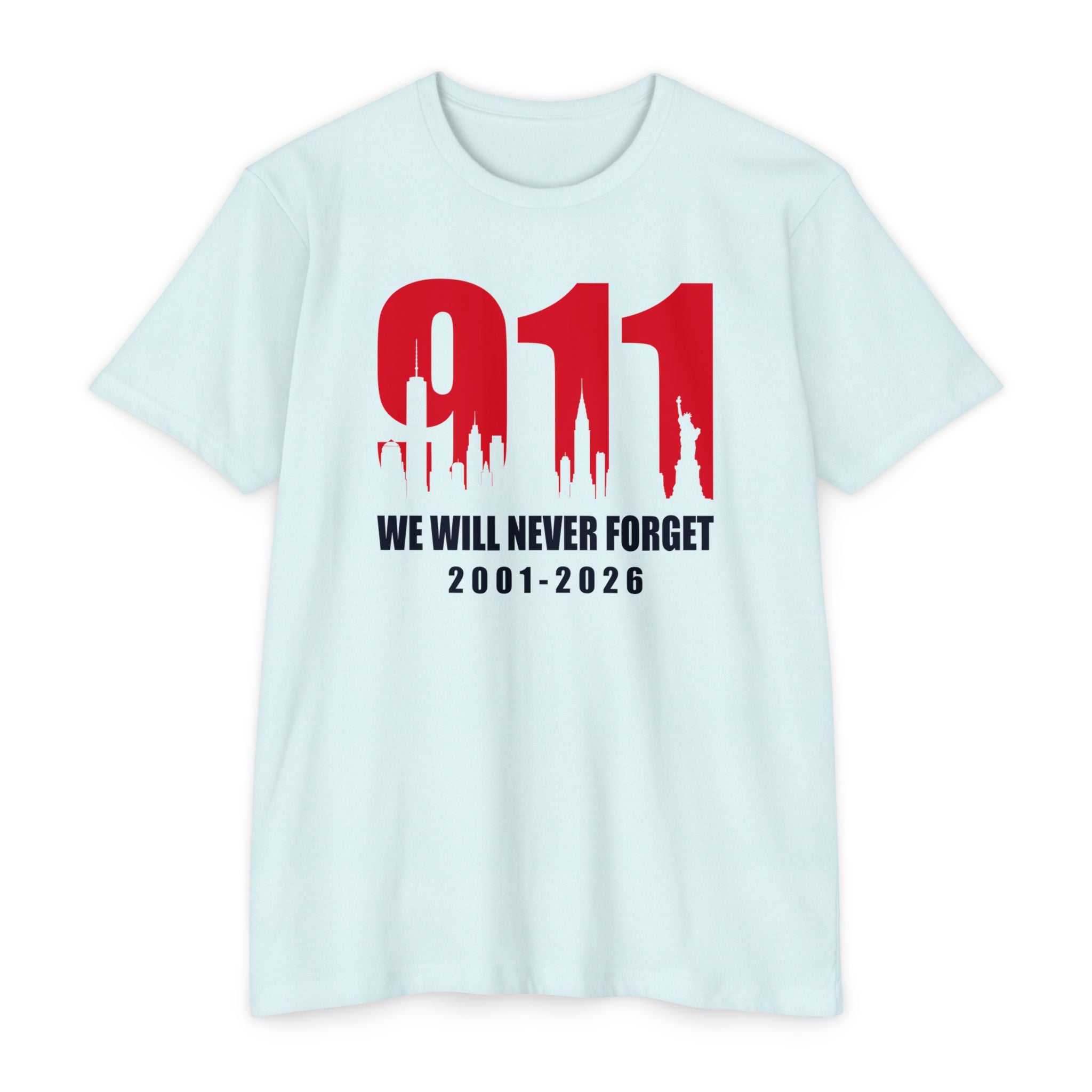 9/11 Memorial T-Shirt – "We Will Never Forget 2001–2026" 25th Anniversary Memorial