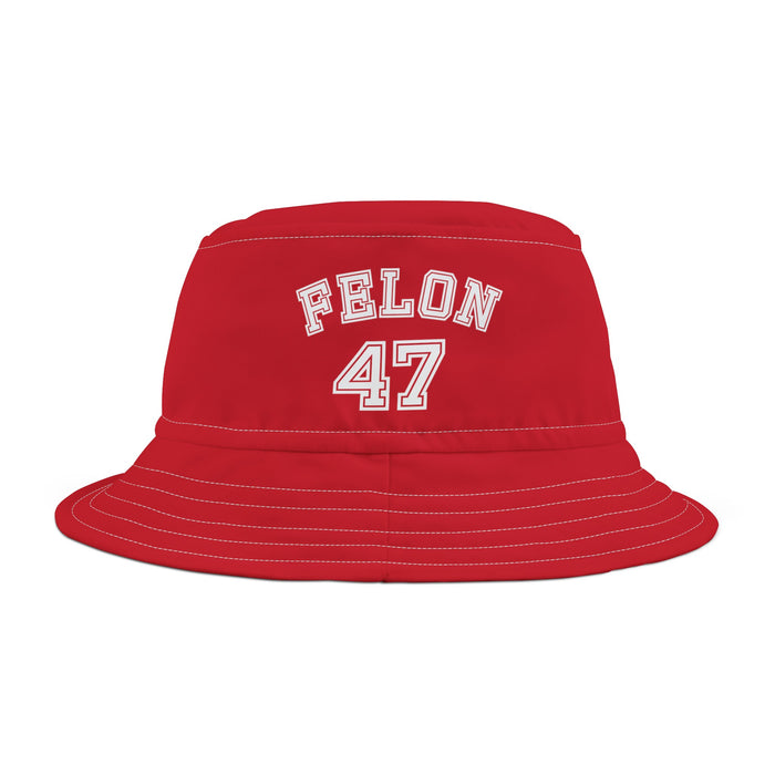 Felon 47 Embroidered Bucket Hat (Made in the USA)