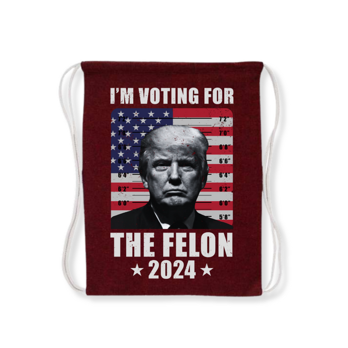 I'm Voting for the Felon Drawstring Bag (4 Colors)