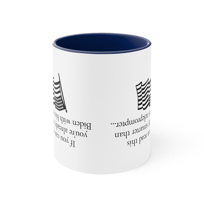 If you can read this you're already smarter than Biden with his teleprompter Mug (5 Colors)