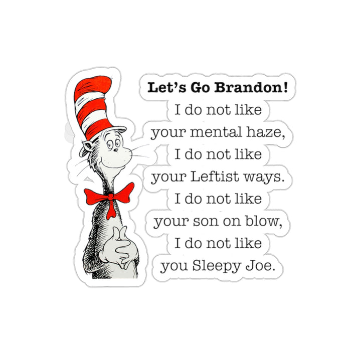 Let's Go Brandon, Suess Version Kiss-Cut Stickers (4 sizes)