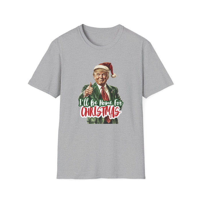 Santa Trump "I'll Be Home For Christmas" T-Shirt