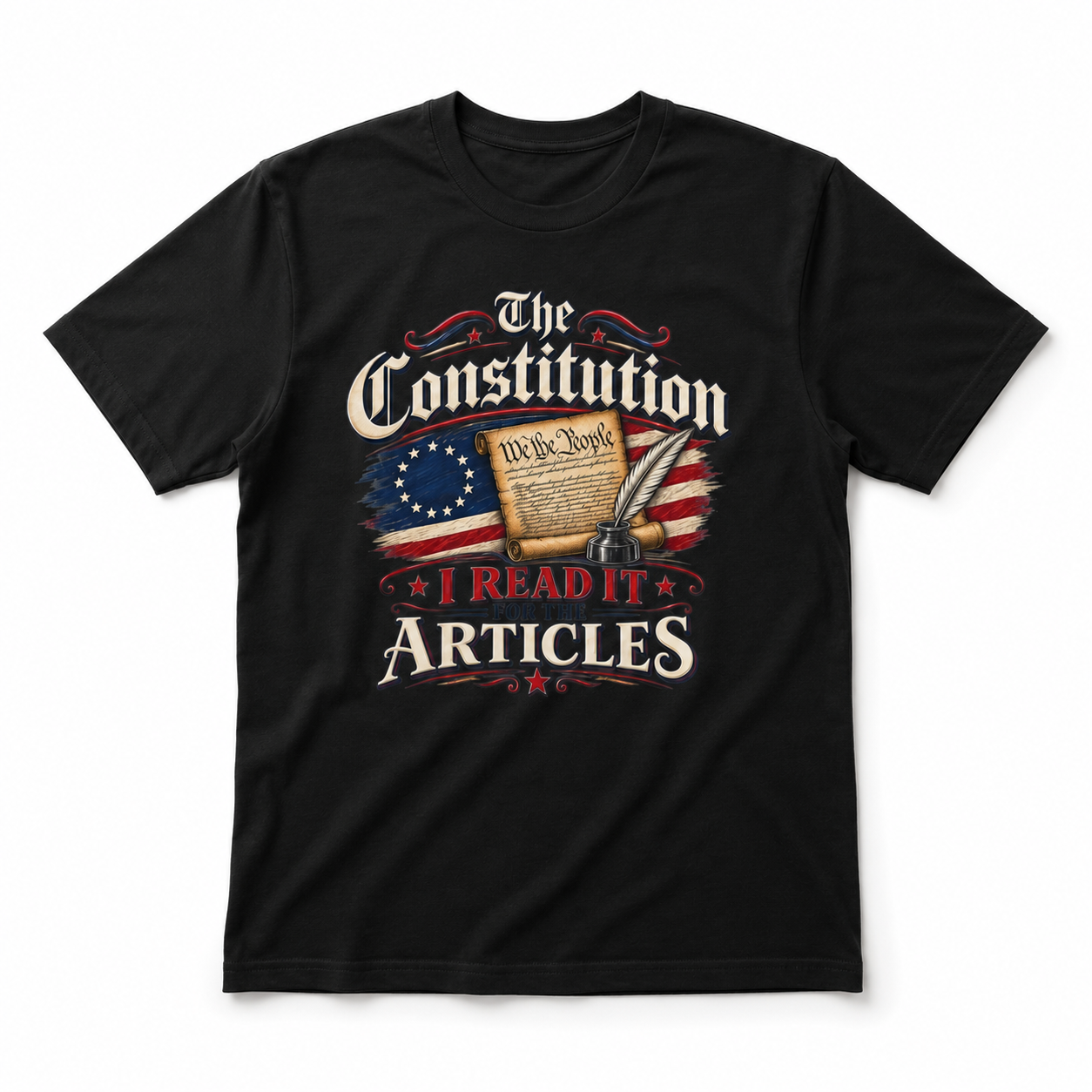 The Constitution "I Read It for the Articles" T-Shirt | Founding Documents Patriotic Tee