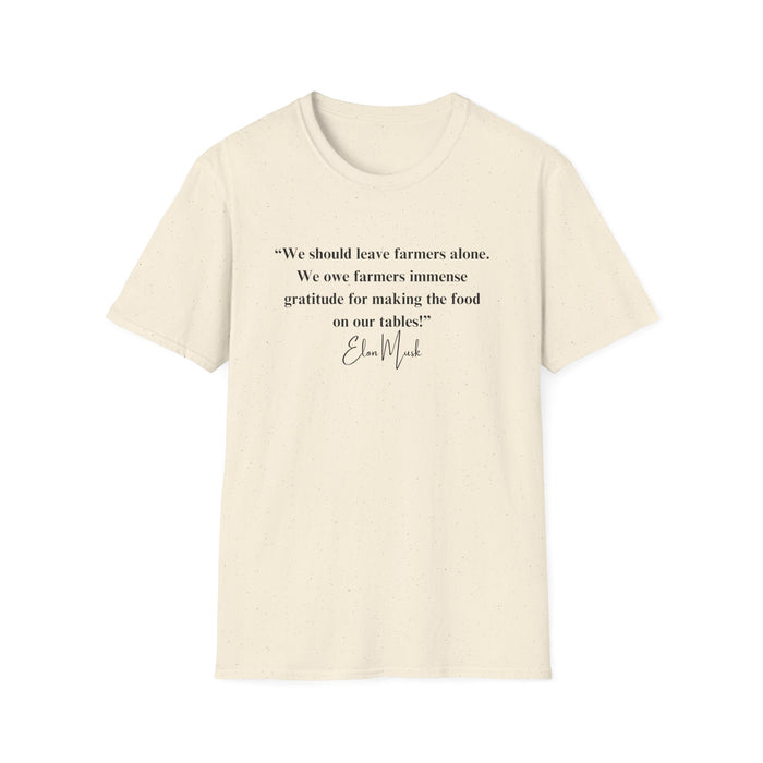 "We should leave farmers alone" Elon Musk Quote T-Shirt