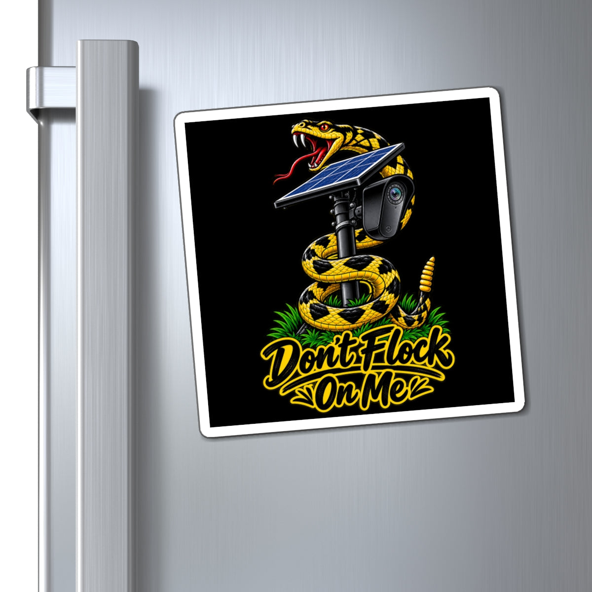 Don't Flock On Me Gadsden Live Snake Magnet (3 Sizes)