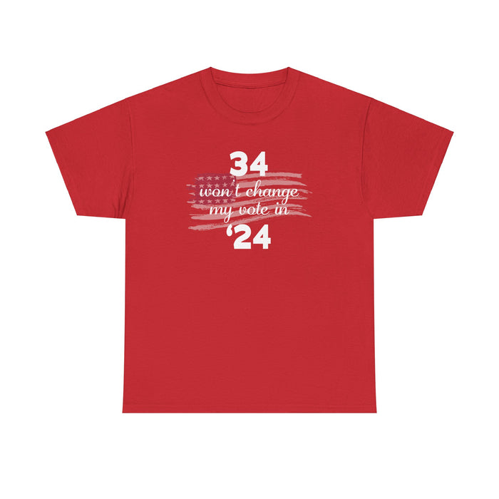 34 Won't Change My Vote In '24 T-Shirt