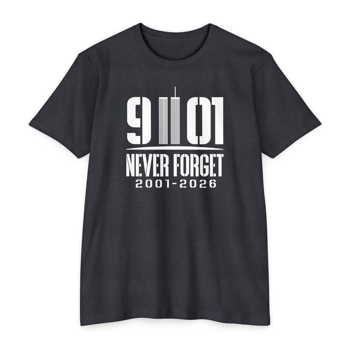 9/11 Never Forget T-Shirt — 2001–2026 25th Anniverary Memorial - PatriotDepot.com