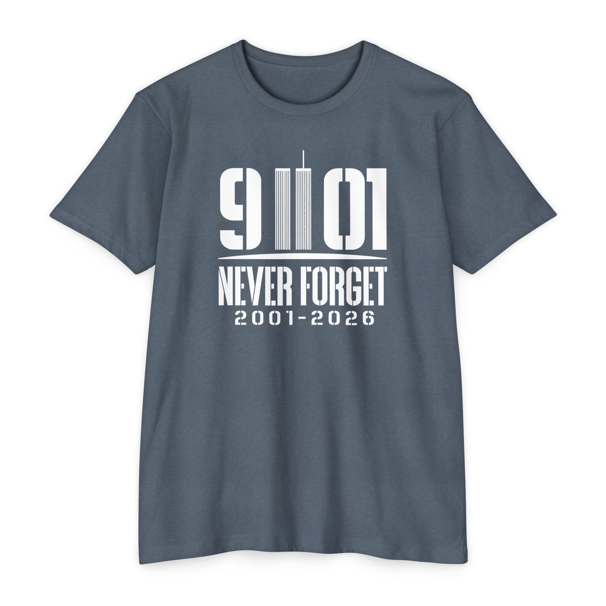 9/11 Never Forget T-Shirt — 2001–2026 25th Anniverary Memorial - PatriotDepot.com