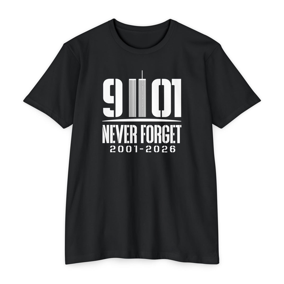 9/11 Never Forget T-Shirt — 2001–2026 25th Anniverary Memorial - PatriotDepot.com