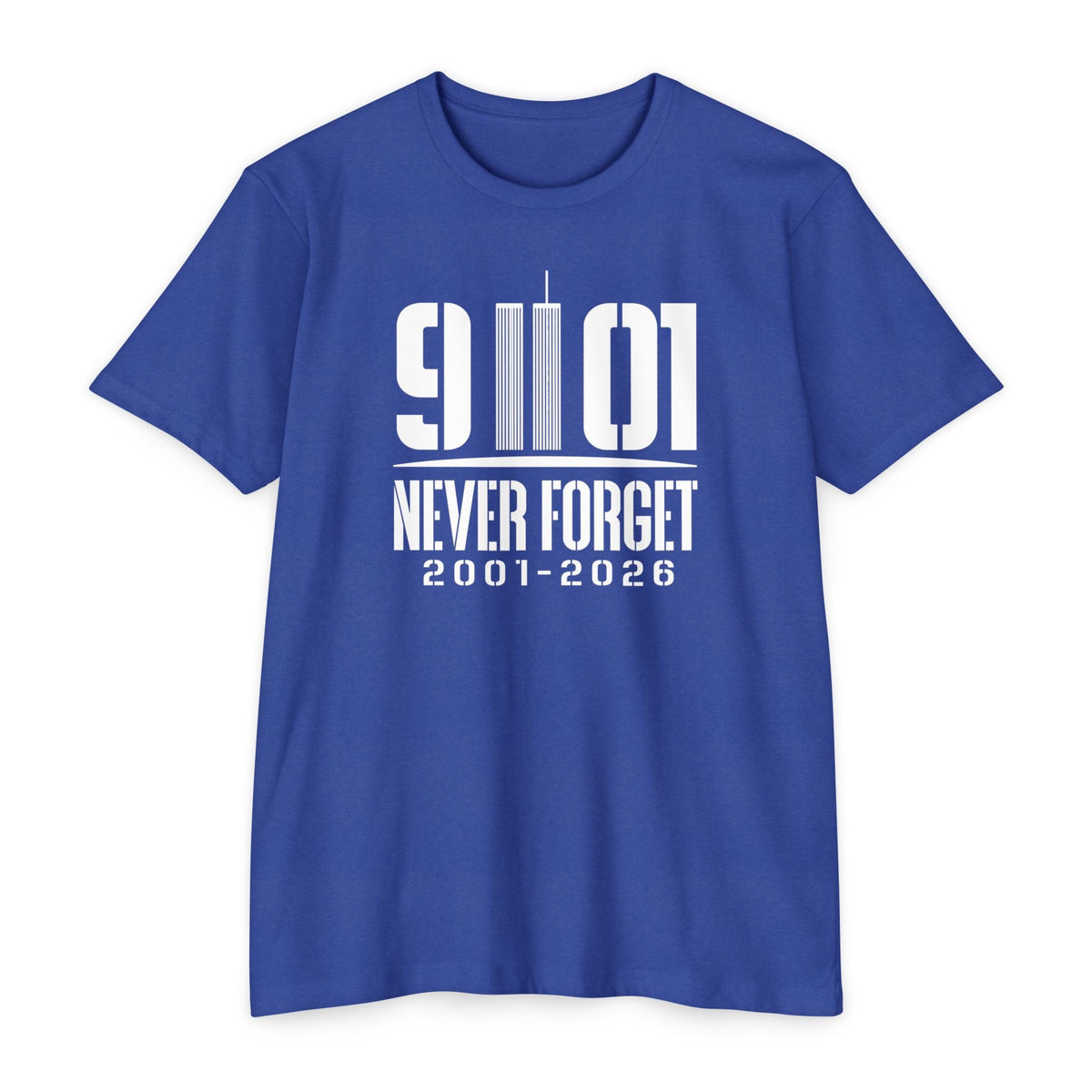 9/11 Never Forget T-Shirt — 2001–2026 25th Anniverary Memorial - PatriotDepot.com