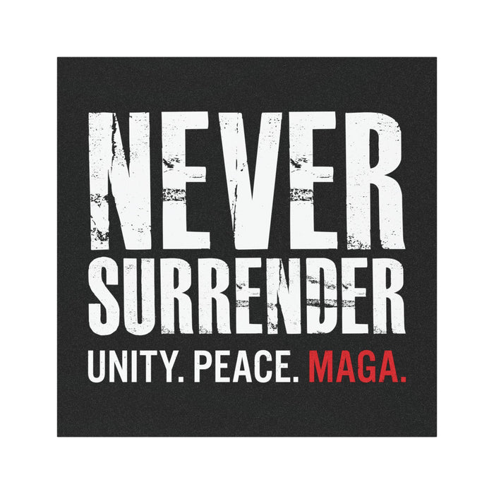 Never Surrender Car Magnet