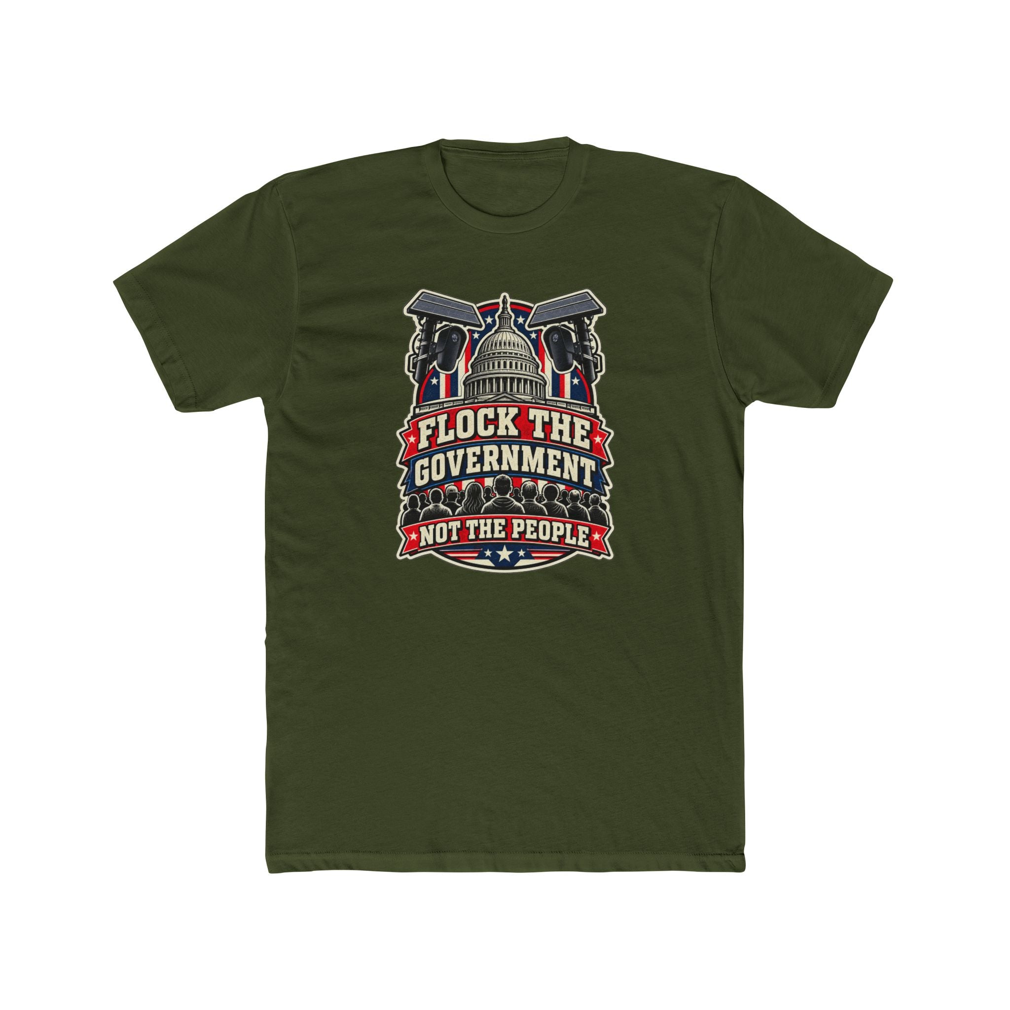 Flock the Government, Not the People T-Shirt | Patriotic Political Graphic Tee | Conservative Statement Shirt