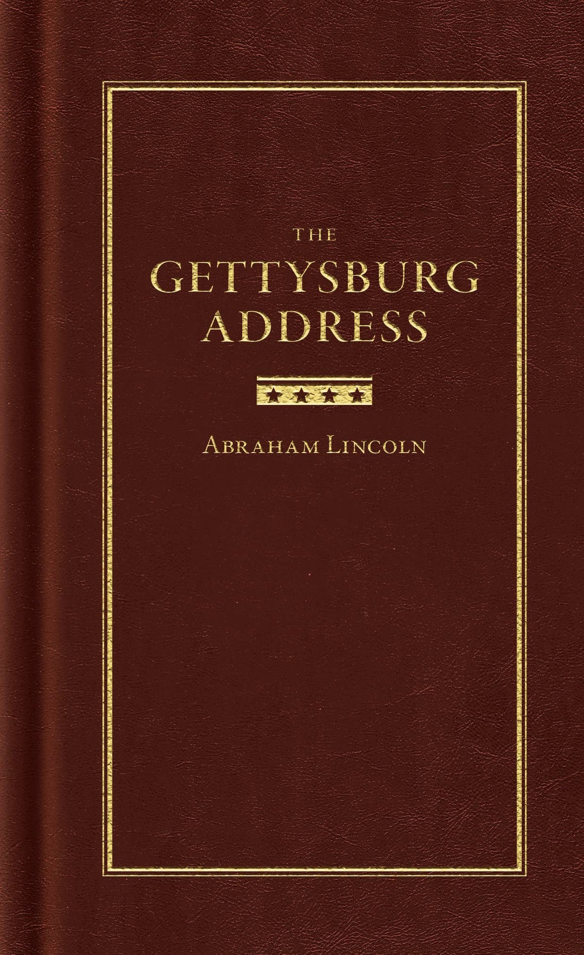 The Gettysburg Address by Abraham Lincoln | Pocket Hardcover