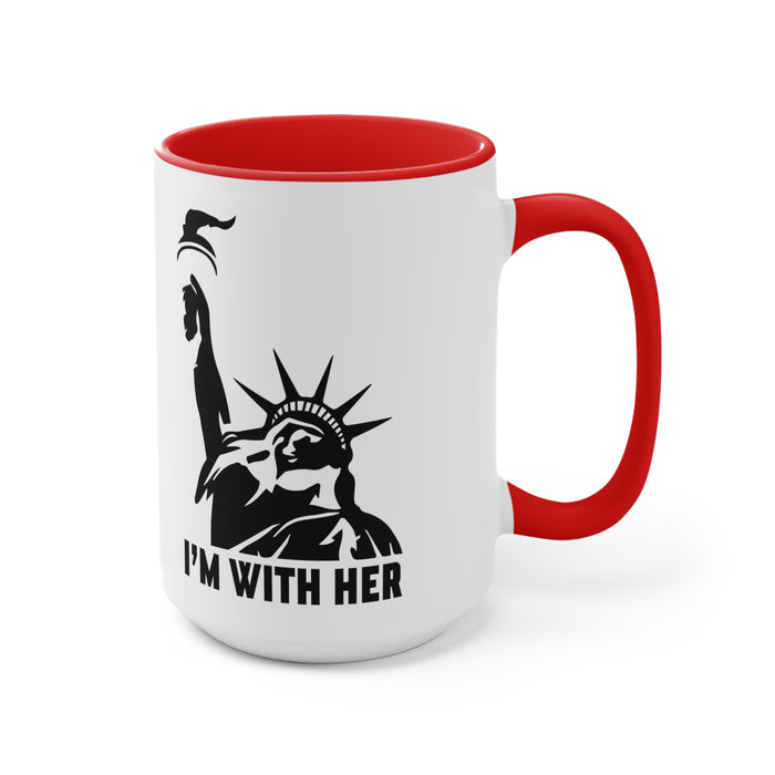 I'm With Her Mug (2 Sizes, 3 Colors)