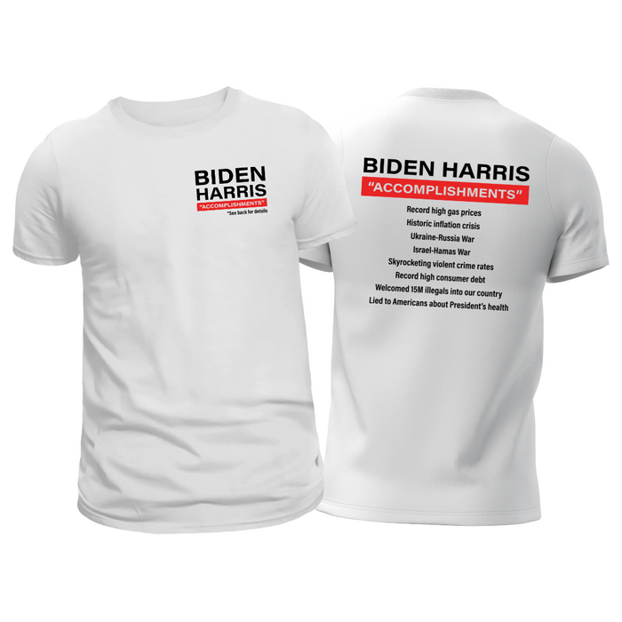 Biden Harris "Accomplishments" T-Shirt (Front & Back Design)