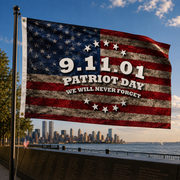 9.11.01 Patriot Day “We Will Never Forget” American Flag