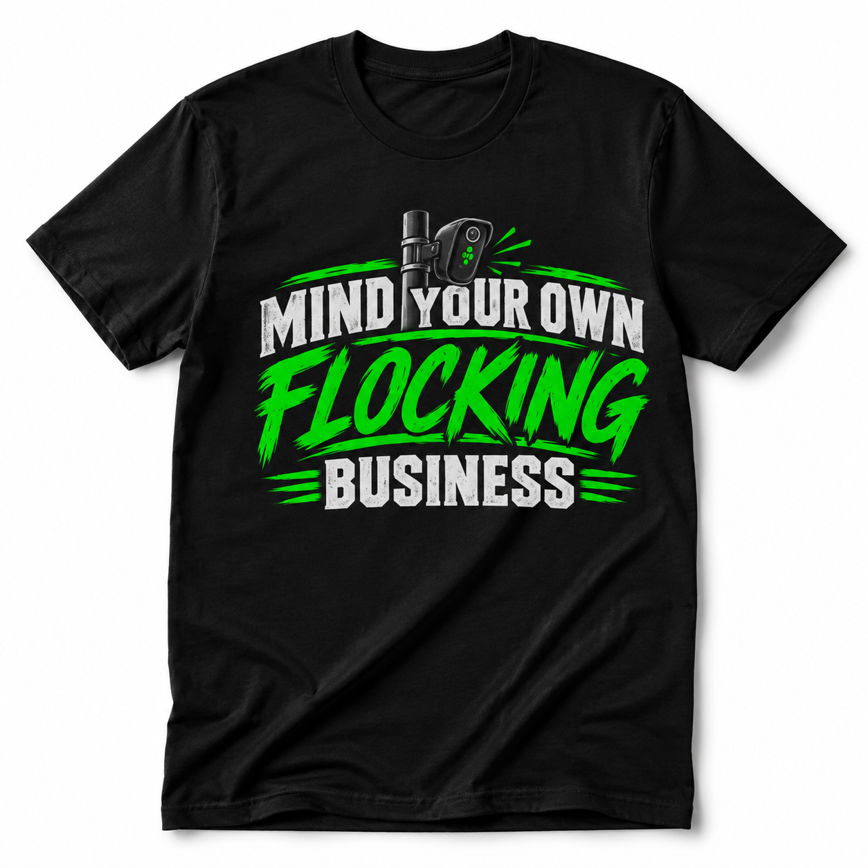 Mind Your Own Flocking Business T-Shirt