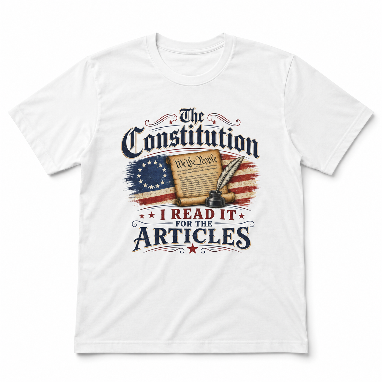 The Constitution "I Read It for the Articles" T-Shirt | Founding Documents Patriotic Tee