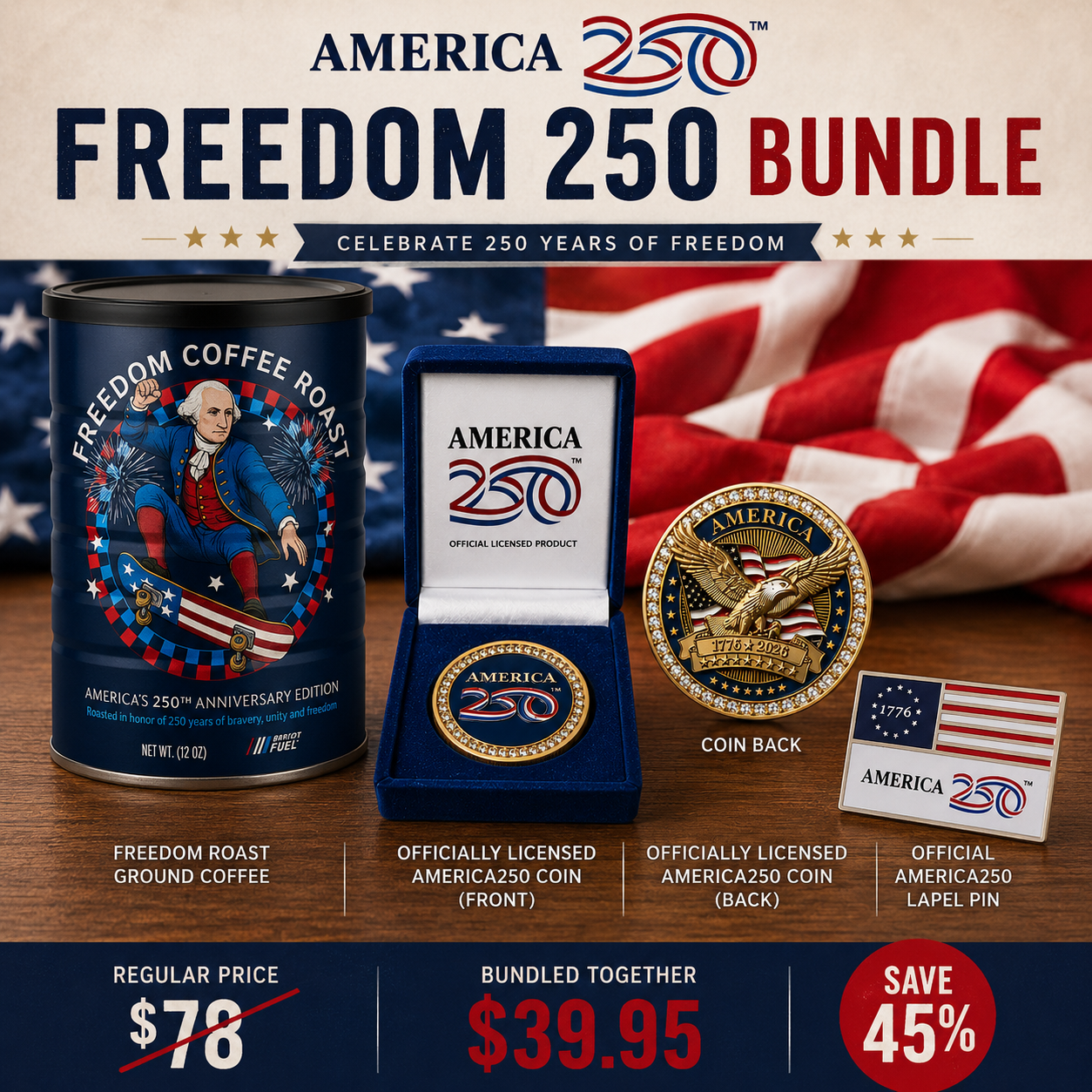 Freedom 250 Bundle – Officially Licensed Collector's Set
