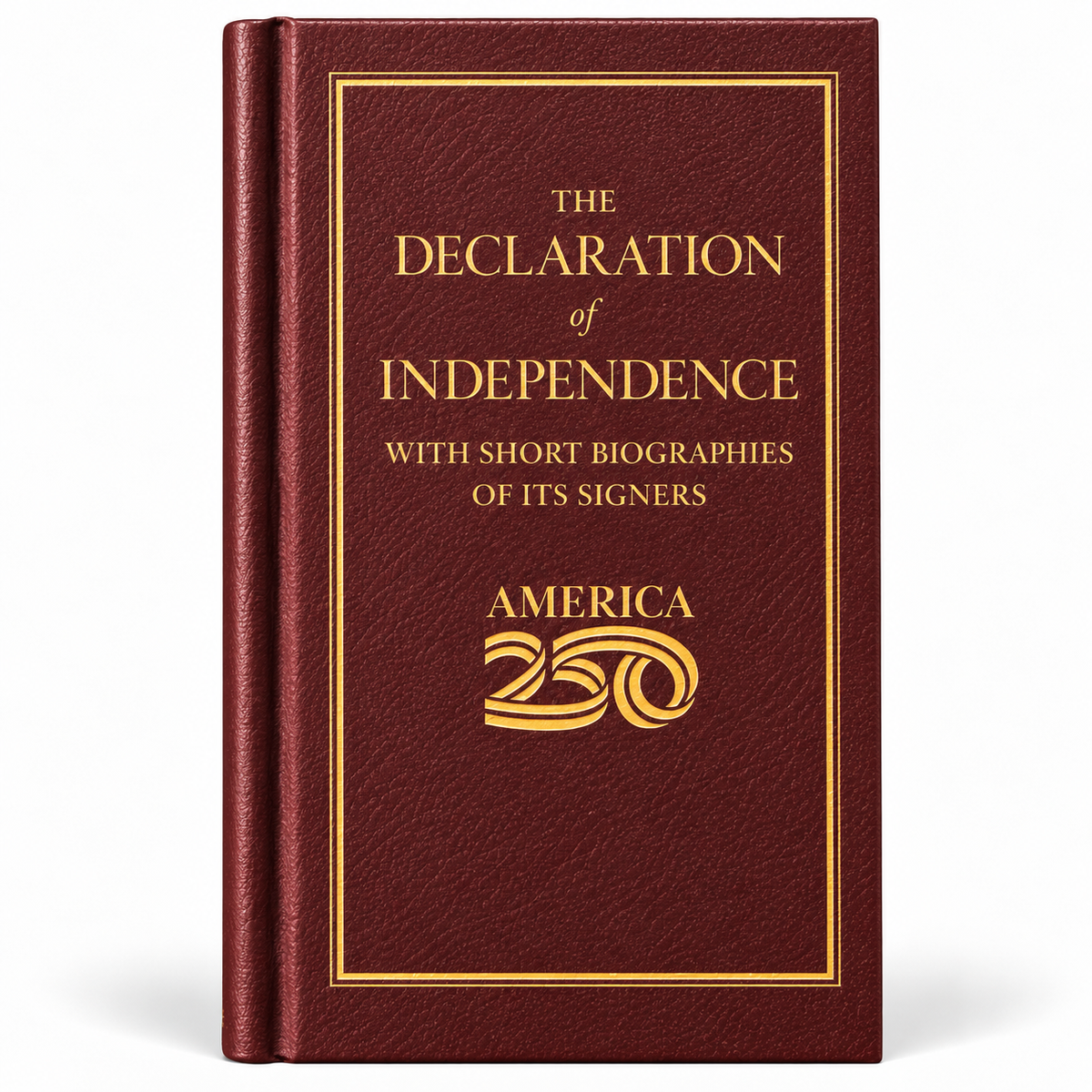 Declaration of Independence (America 250 Edition)