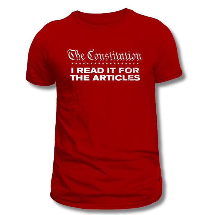 The Constitution: I Read it for the Articles T-Shirt