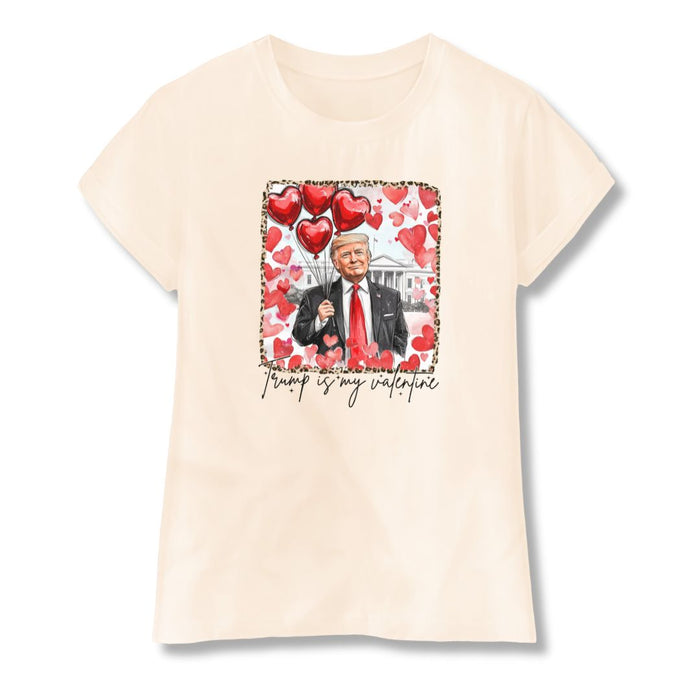 Trump Is My Valentine T-Shirt