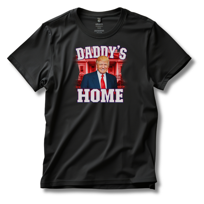 Daddy's Home Trump T-Shirt