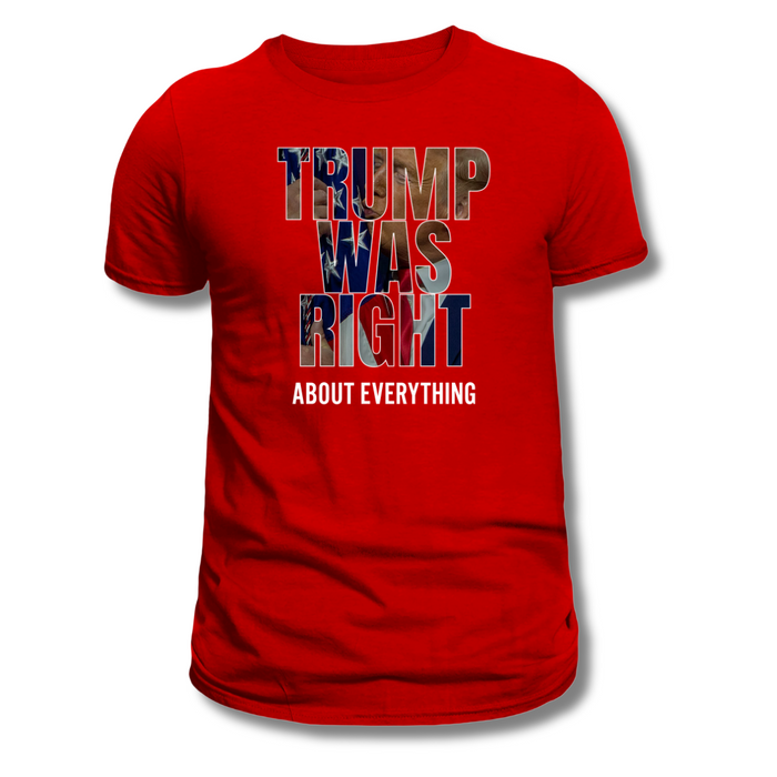 Trump Was Right About Everything Silhouette T-Shirt