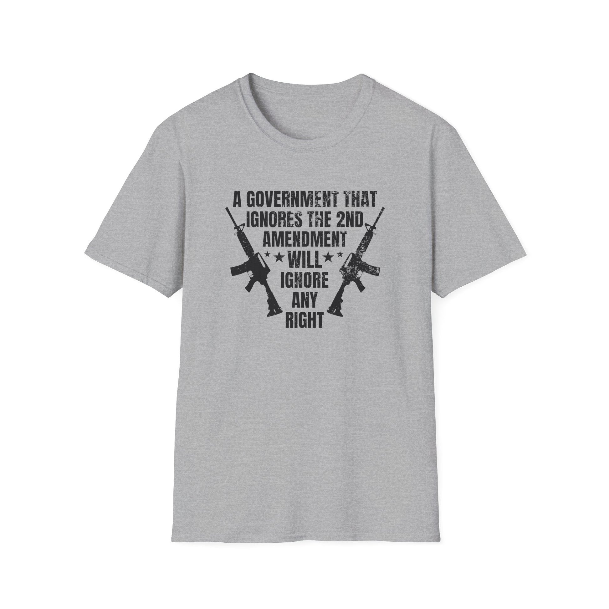 A Government That Ignores the 2nd Amendment... T-Shirt - PatriotDepot.com