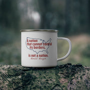 A Nation That Can Not Control It's Borders, Enamel Camping Mug - PatriotDepot.com