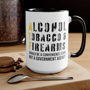 Alcohol, Tobacco, & Firearms Mug - PatriotDepot.com