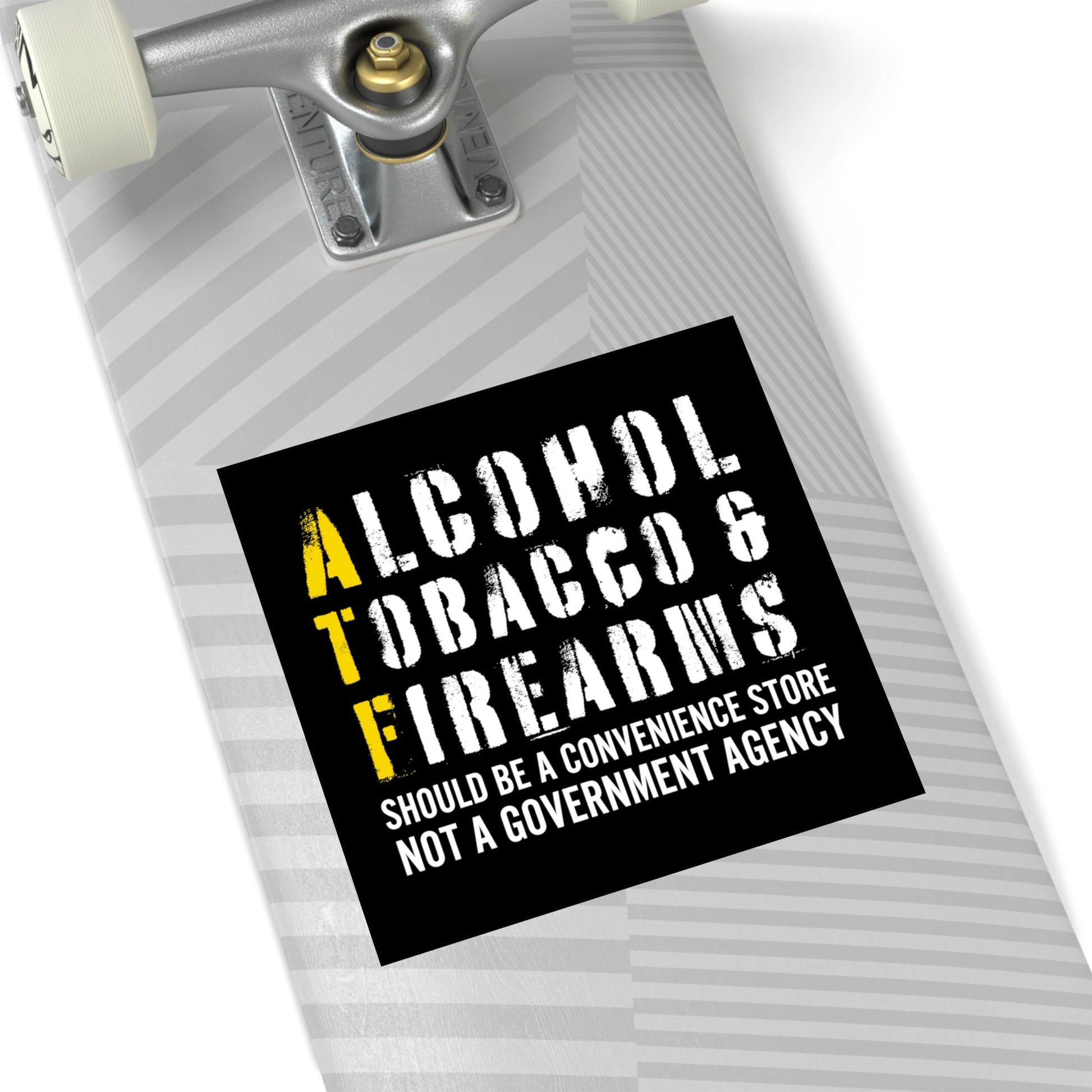 Alcohol, Tobacco, & Firearms Sticker (Indoor\Outdoor) - PatriotDepot.com