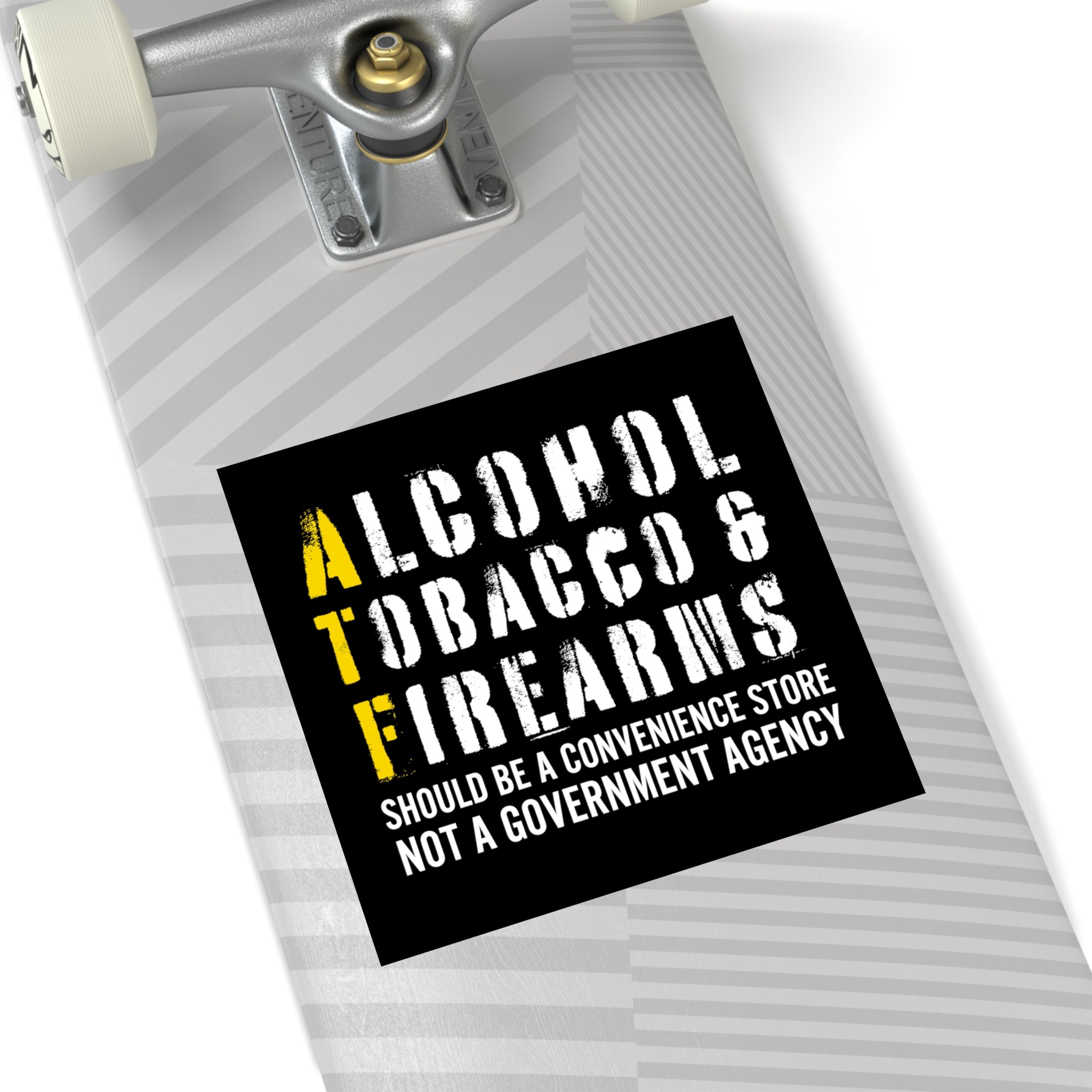 Alcohol, Tobacco, & Firearms Sticker (Indoor\Outdoor) - PatriotDepot.com