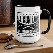 All Gun Laws are Infringement Mug (2 sizes, 3 colors) - PatriotDepot.com