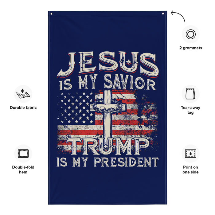 Jesus is My Savior Trump is My President Flag (Exclusive)