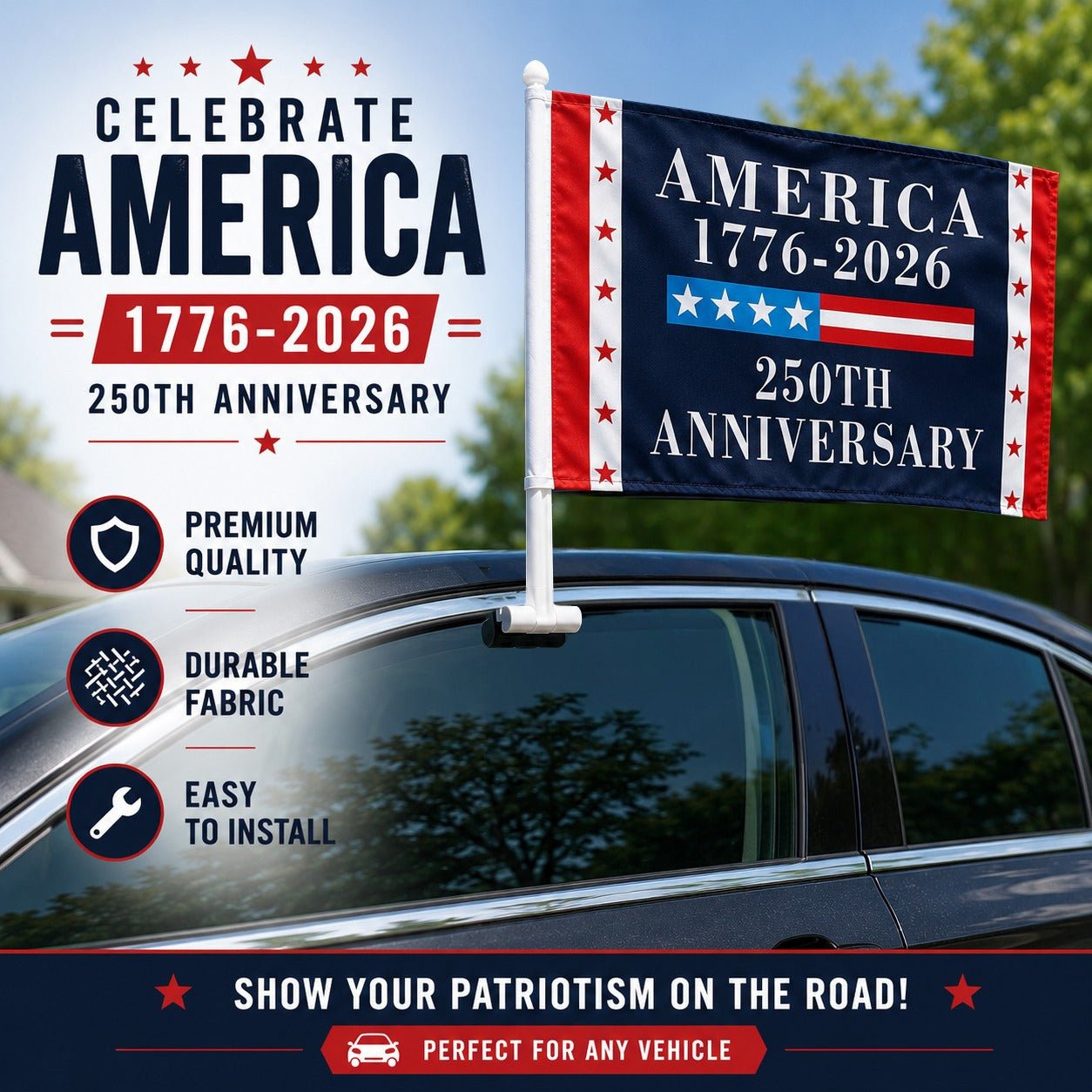 America 1776–2026 | 250th Anniversary Commemorative Car Flag - PatriotDepot.com