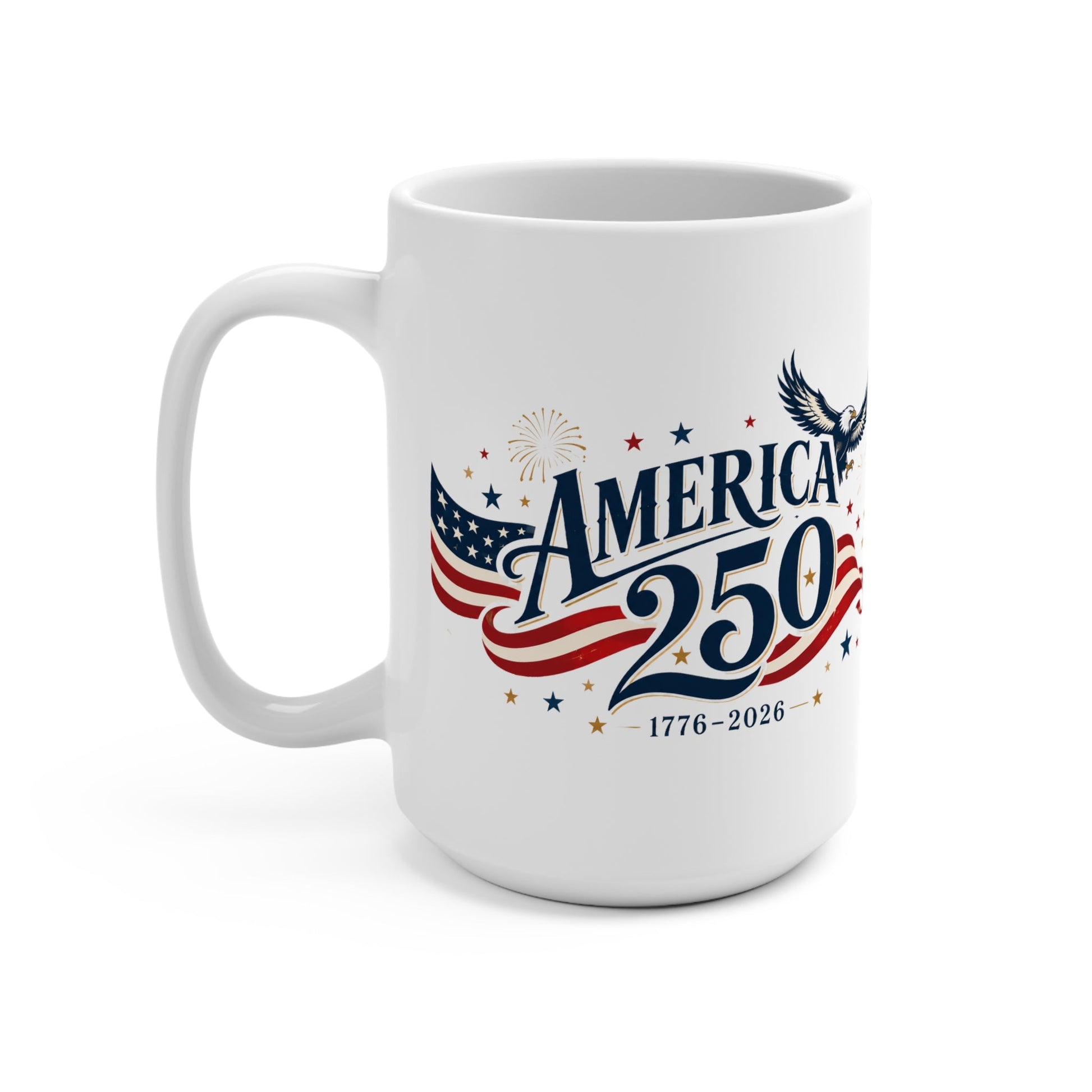 America 250 Celebration Mug | 1776–2026 Limited Edition - PatriotDepot.com