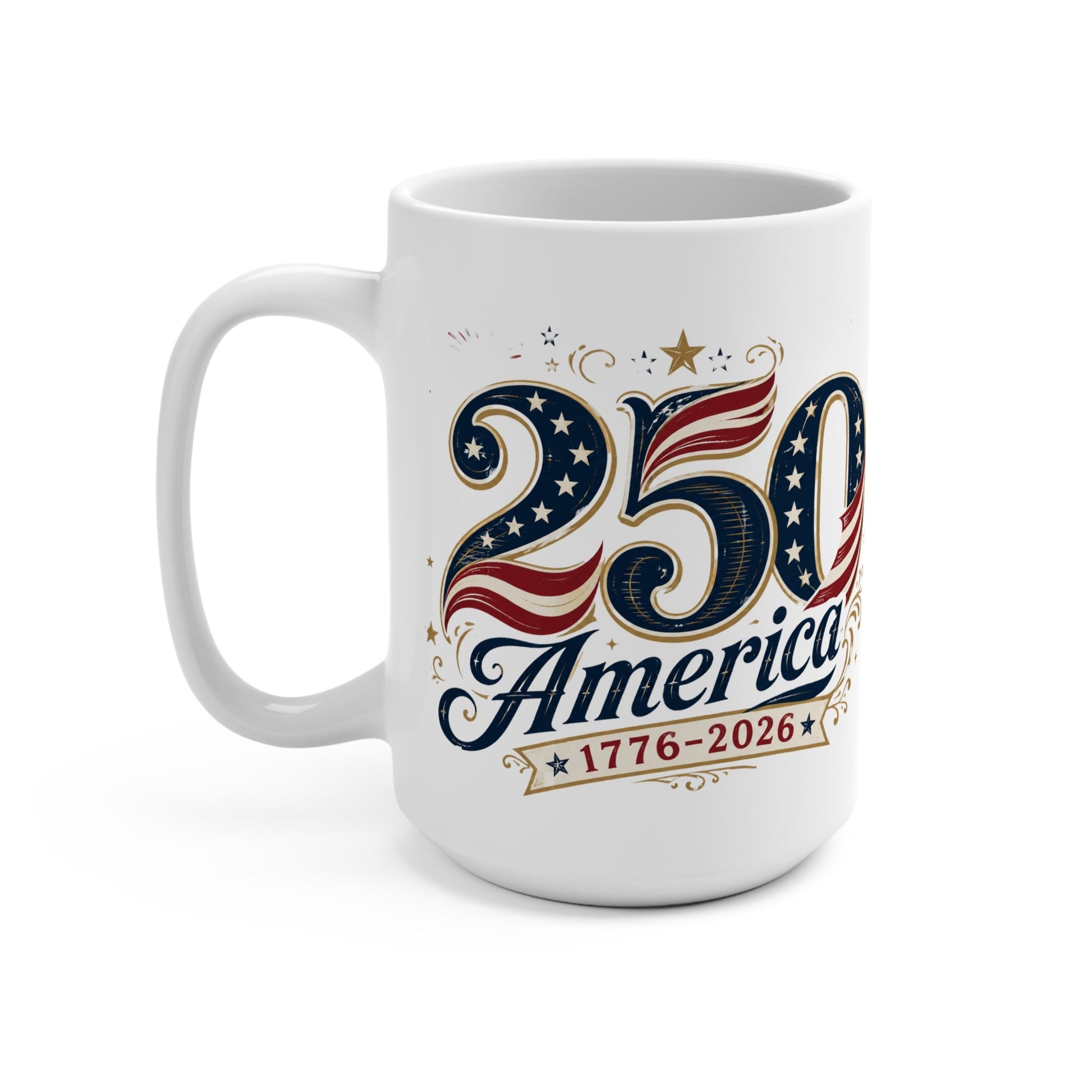 America 250th Anniversary Commemorative Mug | Stars & Stripes Edition - PatriotDepot.com