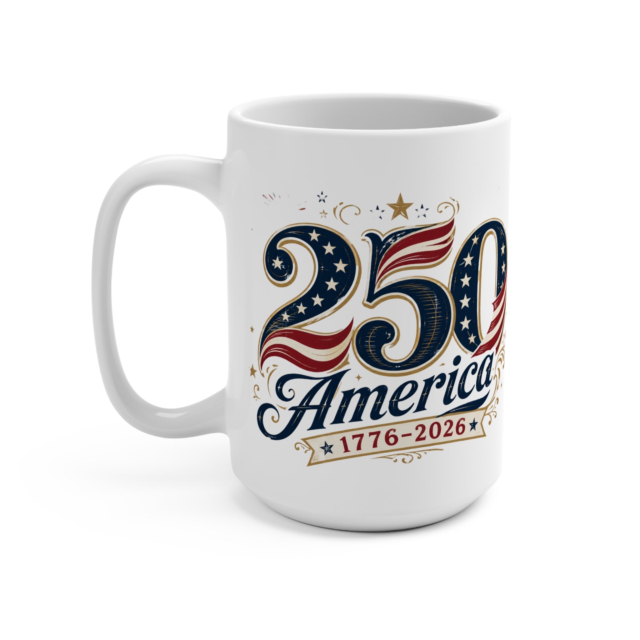 America 250th Anniversary Commemorative Mug | Stars & Stripes Edition - PatriotDepot.com