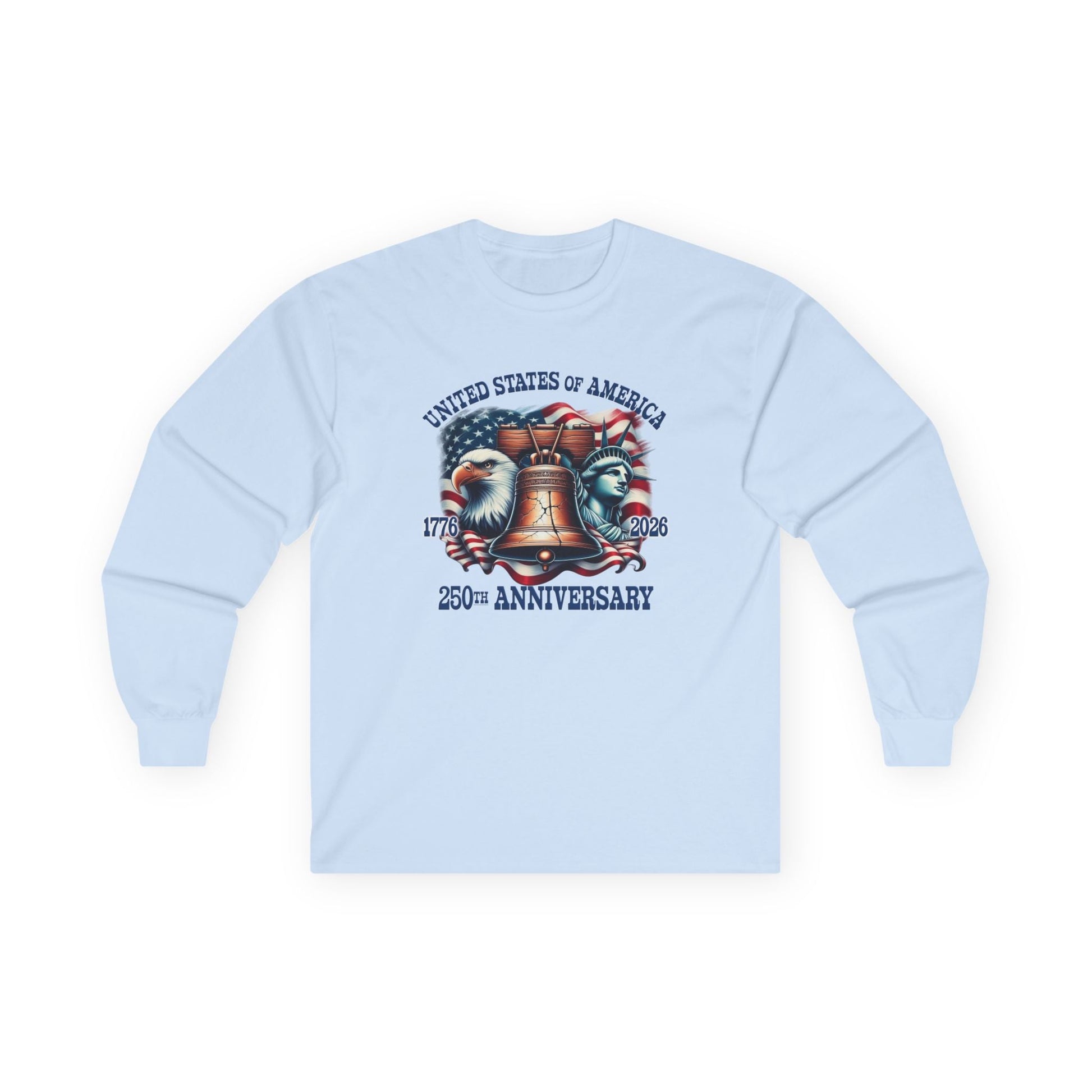 America 250th Anniversary Liberty & Freedom Long Sleeve T-Shirt – 1776–2026 Edition - PatriotDepot.com